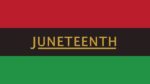 Juneteenth Celebrated Monday